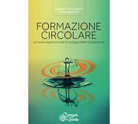 Formazione circolare: L'efficacia che riduce i tempi di apprendimento