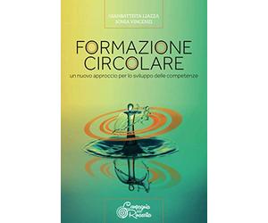 Formazione circolare: L'efficacia che riduce i tempi di apprendimento