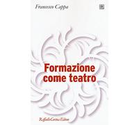 Formazione come teatro