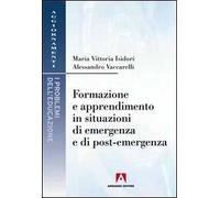 Formazione e apprendimento in situazioni di emergenza e di post-emergenza