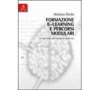 Formazione, e-learning e percorsi modulari. La scrittura dei materiali didattici