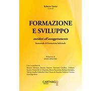 Formazione e sviluppo. Antidoti all'assoggettamento. Immanuale di formazione informale