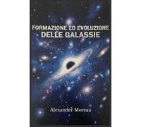 Formazione ed Evoluzione delle Galassie: 3