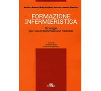 Formazione infermieristica. Strategie per una trasformazione radicale