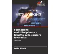 Formazione multidisciplinare - Impatto sulla carriera lavorativa: Caso IDBM