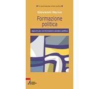 Formazione politica. Appunti per una formazione sociale e politica