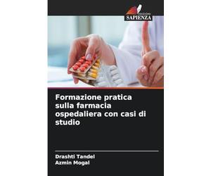 Formazione pratica sulla farmacia ospedaliera con casi di studio