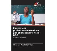 Formazione professionale continua per gli insegnanti nella RDC: Questioni e prospettive