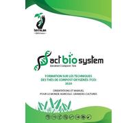 Formazione Pro Manuale Tco Grandi Colture 2021 Tè Compost Detergente Compost Tea