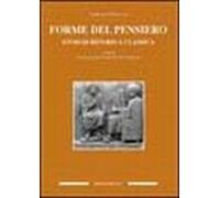 9788876945908 Forme del pensiero. Studi di retorica classica - Adriano Pennacini