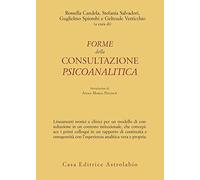 Forme della consultazione psicoanalitica