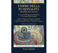 Forme della fusionalità. Attualità del concetto