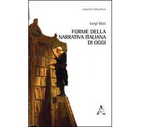 Forme della narrativa italiana di oggi