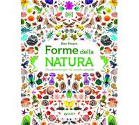 Forme della natura. Ediz. a colori