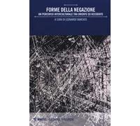 Forme della negazione. Un percorso interculturale tra Oriente e Occidente