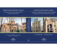 Forme dell'abitare a Roma. Echi dell'antico nell'architettura del primo Novecento