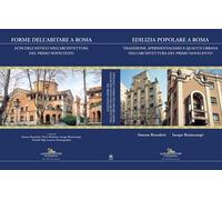 Forme dell'abitare a Roma. Echi dell'antico nell'architettura del primo Novecento