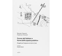Forme Dell'Abitare e Forme dello Spazio Pubblico. Progetti per Favignana tra Ter