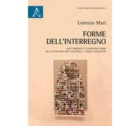 Forme dell'interregno. Past Imperfect di Nuruddin Farah tra letteratura post-coloniale e world literature. Testo inglese a fronte