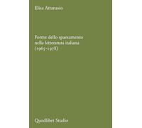 Forme dello spaesamento nella letteratura italiana (1965-1978)