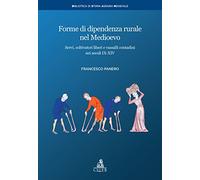 Forme di dipendenza rurale nel medioevo