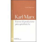 Forme di produzione precapitalistiche. Testo tedesco a fronte. Ediz. integrale