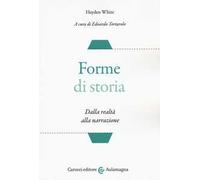 Forme di storia. Dalla realtà alla narrazione