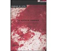 Forme di vita (2004). Vol. 1: La natura umana