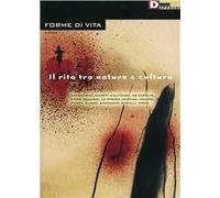 Forme di vita (2006). Vol. 5: Il rito tra natura e cultura