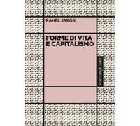Forme di vita e capitalismo