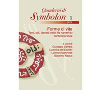 Forme di vita. Temi, stili, identità nelle life narratives contemporanee