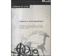 Forme di vita. Vol. 6: Logica e antropologia