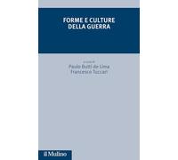 Forme e culture della guerra