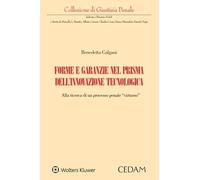 Forme e garanzie nel prisma dell'innovazione tecnologica