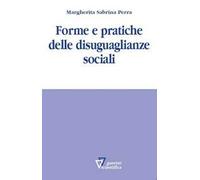 Forme e pratiche delle disuguaglianze sociali