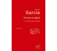 Forme et objet: Un traité des choses