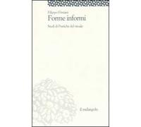 Forme informi. Studi di poetiche del visuale