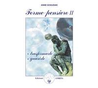 Forme-pensiero II: trasformarle, guarirle