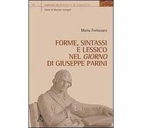 Forme, sintassi e lessico nel «Giorno» di Giuseppe Parini