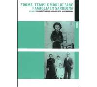 Forme, tempi e modi di fare famiglia in Sardegna