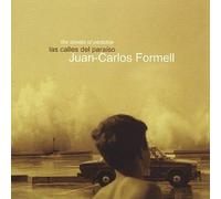 Formel, Juan Carlos - Las Calles Del Paraiso