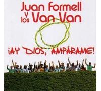 Formell,Juan Y Los Van Van - Iay Dios,Amparame