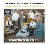 FORMER GLENN MILLER SINGERS - reunion in hi-fi LP