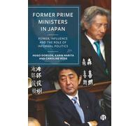 Former Prime Ministers in Japan: Power, Influence and the Role of Informal Politics