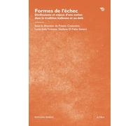 Formes de l’échec. Déclinaisons et enjeux d’une notion dans la tradition italienne et au-delà