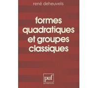 Formes quadratiques et groupes classiques