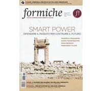 Formiche (2016). Vol. 115: Smart power. Difendere il passato per costruire il futuro