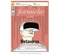 Formiche (2022). Vol. 177: Metaverso. Dentro l'era post internet.