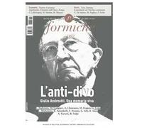 Formiche (2023). Vol. 192: L' anti-divo. Giulio Andreotti. Una memoria viva