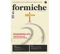 Formiche (2025). Vol. 210: Inversione a U. Così l'Europa può salvare il suo motore